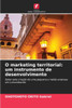 O marketing territorial: um instrumento de desenvolvimento