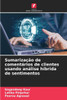 Sumarização de comentários de clientes usando análise híbrida de sentimentos