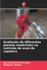 AvaliaÃ§Ã£o de diferentes plantas medicinais na nutriÃ§Ã£o de aves de capoeira