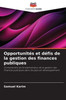 OpportunitÃ©s et dÃ©fis de la gestion des finances publiques
