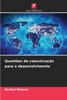 Questões de comunicação para o desenvolvimento