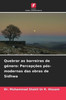 Quebrar as barreiras de gÃ©nero: PercepÃ§Ãµes pÃ³s-modernas das obras de Sidhwa