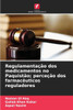 RegulamentaÃ§Ã£o dos medicamentos no PaquistÃ£o; perceÃ§Ã£o dos farmacÃªuticos reguladores