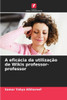 A eficÃ¡cia da utilizaÃ§Ã£o de Wikis professor-professor