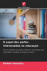 O papel das partes interessadas na educaÃ§Ã£o