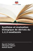 SynthÃ¨se et Ã©valuation biologique de dÃ©rivÃ©s du 1,2,3-oxadiazole