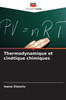 Thermodynamique et cinétique chimiques