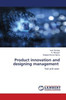 Product innovation and designing management