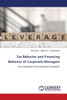 Tax Behavior and Financing Behavior of Corporate Managers