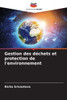 Gestion des dÃ©chets et protection de l'environnement