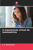 A organizaÃ§Ã£o virtual de telemedicina