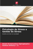 Psicologia do Stress e GestÃ£o do Stress