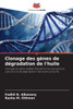 Clonage des gÃ¨nes de dÃ©gradation de l'huile