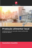 ProduÃ§Ã£o alimentar local