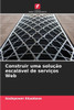 Construir uma soluÃ§Ã£o escalÃ¡vel de serviÃ§os Web