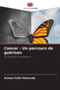 Cancer - Un parcours de guÃ©rison