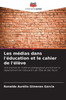 Les médias dans l'éducation et le cahier de l'élève