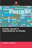 SaÃºde sexual e reprodutiva no ButÃ£o