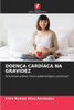 DoenÃ§a CardÃ­aca Na Gravidez