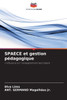 SPAECE et gestion pédagogique