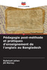 Pédagogie post-méthode et pratiques d'enseignement de l'anglais au Bangladesh