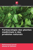 Farmacologia das plantas medicinais e dos produtos naturais