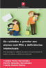 Os cuidados a prestar aos alunos com PEA e deficiÃªncias intelectuais