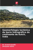 Geomorfologia tectÃ³nica da bacia hidrogrÃ¡fica do continente de Kutch, Ãndia