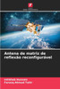 Antena de matriz de reflexão reconfigurável