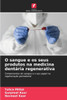 O sangue e os seus produtos na medicina dentária regenerativa