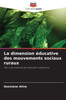 La dimension éducative des mouvements sociaux ruraux