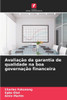 AvaliaÃ§Ã£o da garantia de qualidade na boa governaÃ§Ã£o financeira