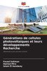 GÃ©nÃ©rations de cellules photovoltaÃ¯ques et leurs dÃ©veloppements Recherche