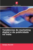 TendÃªncias do marketing digital e da publicidade na Ãndia