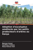 Adoption d'eucalyptus amÃ©liorÃ©s par les petits producteurs d'arbres au Kenya