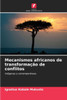 Mecanismos africanos de transformaÃ§Ã£o de conflitos