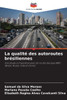 La qualitÃ© des autoroutes brÃ©siliennes