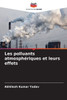 Les polluants atmosphÃ©riques et leurs effets