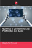 QuÃ­mica e ContaminaÃ§Ã£o: Pesticidas em AÃ§Ã£o