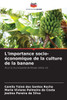 L'importance socio-Ã©conomique de la culture de la banane