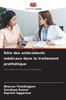 Rôle des antécédents médicaux dans le traitement prothétique