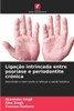 Ligação intrincada entre psoríase e periodontite crónica