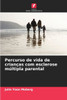 Percurso de vida de crianças com esclerose múltipla parental