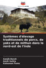 Systèmes d'élevage traditionnels de porcs, de yaks et de mithun dans le nord-est de l'Inde
