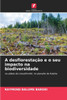A desflorestaÃ§Ã£o e o seu impacto na biodiversidade