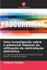 Uma investigaÃ§Ã£o sobre o potencial impacto da utilizaÃ§Ã£o da contrataÃ§Ã£o eletrÃ³nica