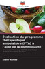 Évaluation du programme thérapeutique ambulatoire (PTA) à l'aide de la communauté