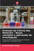Evolução da Ciência dos Materiais - Novos conceitos e aplicações de investigação