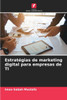 Estratégias de marketing digital para empresas de TI