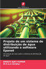 Projeto de um sistema de distribuiÃ§Ã£o de Ã¡gua utilizando o software Epanet